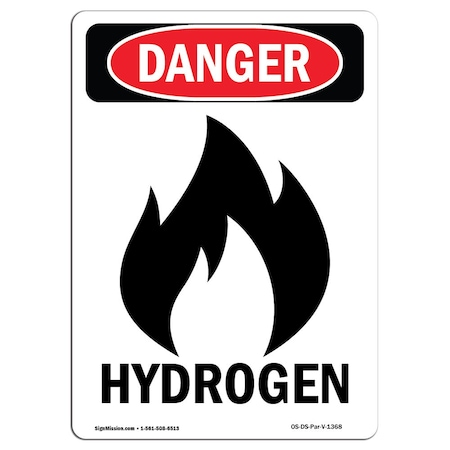 Signmission Safety Sign, OSHA Danger, 14" Height, Hydrogen, Portrait OS-DS-D-1014-V-1368